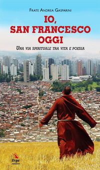 9788832981575 - Io, San Francesco oggi