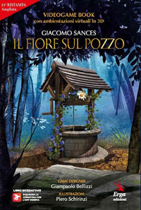 9788832986112 - Il fiore sul pozzo. Videogame book. Ediz. ampliata
