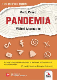 9788832986372 - Pandemia. Visioni alternative. Con video e documenti originali