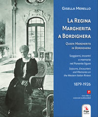 9788832986877 - Bordighera città di Regine-Bordighera the queens' town. Ediz. bilingue. Con Contenuto digitale per accesso online