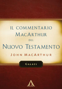 9788832990041 - Il commentario MacArthur del Nuovo Testamento. Galati