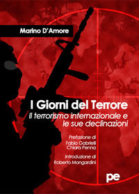 9788833000442 - I giorni del terrore. Il terrorismo internazionale e le sue declinazioni