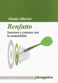 9788833000510 - Benfatto. Innovare e crescere con la sostenibilità