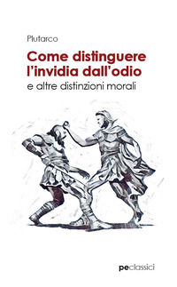 9788833001777 - Come distinguere l'invidia dall'odio