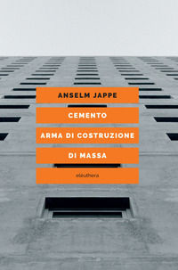 9788833021553 - Cemento. Arma di costruzione di massa