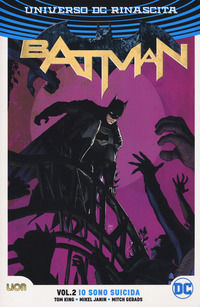 9788833041865 - Universo DC. Rinascita. Batman. Vol. 2: Io sono suicida
