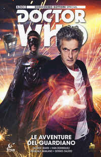 9788833044958 - Doctor Who. Dodicesimo dottore special. Le avventure del guardiano