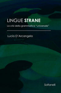 9788833050621 - Lingue strane. La crisi della grammatica «universale»