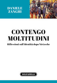 9788833051581 - Contengo moltitudini. Riflessioni sull'identità dopo Nietzsche