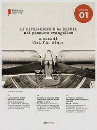 9788833062952 - La rivelazione e la Bibbia nel pensiero evangelico. Vol. 1