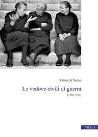 9788833139869 - Le vedove civili di guerra. (1940-1945)
