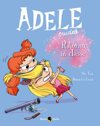 9788833141268 - Adele crudele. Vol. 9: Ritorno in classe