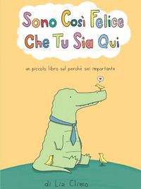 9788833142838 - Sono cosi felice che tu sia qui. Ediz. a colori