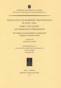9788833151472 - Dialectics of buddhist metaphysics in east Asia. Tibet and Japan: an inedited comparison. Proceedings of an interdiscipl