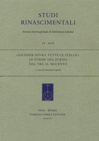 9788833151540 - «Ascende sovra tutte le stelle»: le forme del poema dal Tre al Seicento