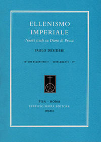 9788833151649 - Ellenismo imperiale. Nuovi studi su Dione di Prusa