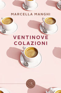 9788833233437 - Ventinove colazioni
