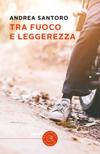 9788833234601 - Tra fuoco e leggerezza
