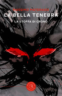 9788833235790 - La bella tenebra. La stoffa di Crono