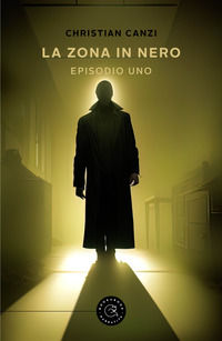 9788833239675 - La zona in nero. Vol. 1