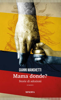 9788833243054 - Mama donde? Storie di adozioni