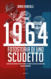 9788833246871 - 1964. Fotostoria di uno scudetto