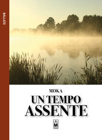 9788833283357 - Un tempo assente