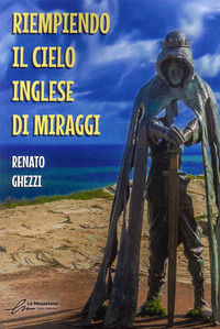 9788833287270 - Riempiendo il cielo inglese di miraggi. Ediz. integrale