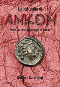 9788833287508 - La battaglia di Ankon