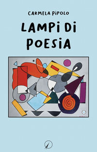 9788833303468 - Lampi di poesia