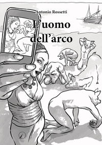 9788833303895 - L'uomo dell'arco