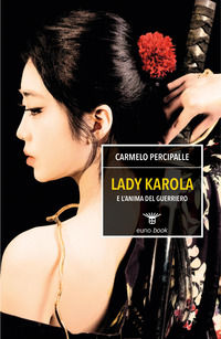 9788833340968 - Lady Karola e l'anima del guerriero