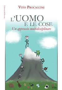 9788833351476 - L'uomo e le cose. Un approccio multidisciplinare