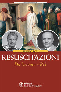 9788833363646 - Resuscitazioni. Da Lazzaro a Rol