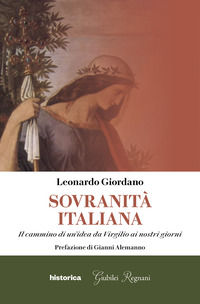 9788833373096 - Sovranità italiana. Il cammino di un'idea da Virgilio ai nostri giorni