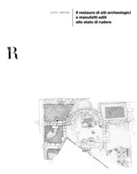 9788833380582 - Il restauro di siti archeologici e manufatti edili allo stato di rudere