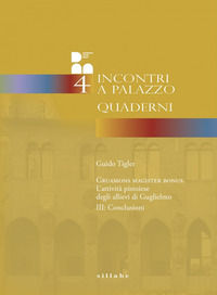 9788833401423 - Gruamons magister bonus. L'attività pistoiese degli allievi di Guglielmo. Vol. 3