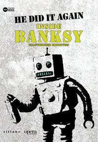 9788833403427 - He did it again. Inside Banksy. Unauthorized exhibition