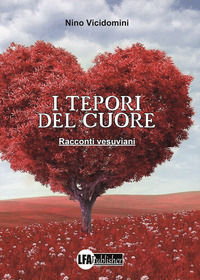 9788833432274 - I tepori del cuore. Racconti vesuviani