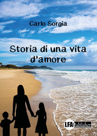 9788833432472 - Storia di una vita d'amore