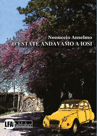 9788833434087 - D'estate andavamo a Iosi