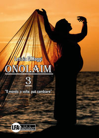 9788833434445 - Onolaim. Vol. 3: Il mondo, a volte, può cambiare