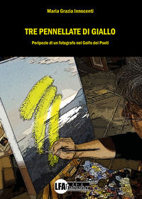 9788833435749 - Tre pennellate di giallo
