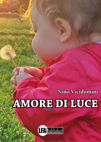 9788833436104 - Amore di luce
