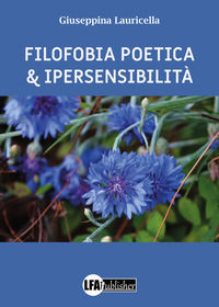 9788833436166 - Filofobia poetica e ipersensibiltà