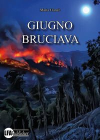9788833436340 - Giugno bruciava
