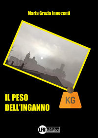9788833436661 - Il peso dell'inganno