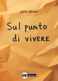 9788833438566 - Sul punto di vivere