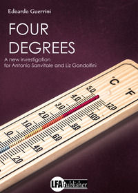 9788833438757 - Four degrees. A new investigation for Antonio Sanvitale and Liz Gandolfini