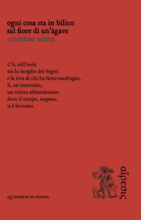 9788833442600 - Ogni cosa sta in bilico sul fiore di un'àgave